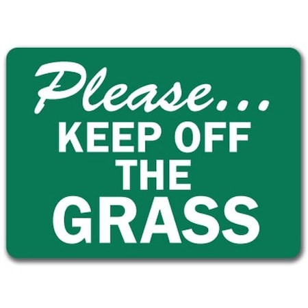 Signmission Safety Sign, 14 in Height, Plastic, Grass MISC-Grass